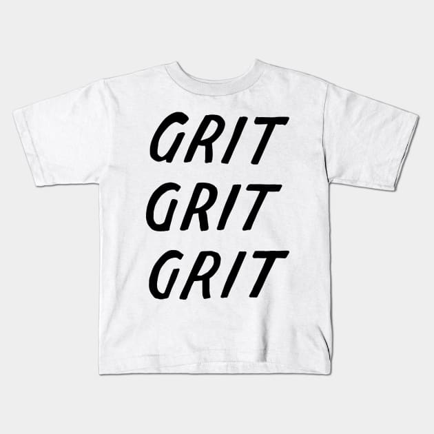 grit (white) Kids T-Shirt by noviajonatan